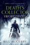 Death's Collector - Sword Hand : A Snarky Sword and Sorcery Novel : 5 by Bill McCurry - Paperback