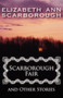 Scarborough Fair and Other Stories by Elizabeth Ann Scarborough - Paperback