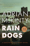 Rain Dogs : A Detective Sean Duffy Novel : 5