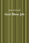 God Bless Jeb by Tyler McDonald - Paperback