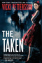The Taken by Vicki Pettersson - Paperback