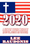 2020 : A Simply Divine Mystery (about God, Country and Terrorism)