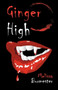 Ginger High by Melissa Burmester - Paperback