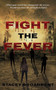 Fight the Fever : 2 by Stacey Broadbent - Paperback