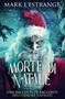 Morte di Natale : Edizione Premium Rilegata by Mark L'Estrange - Hardback