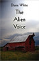 The Alien Voice by Diane White - Paperback