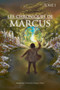 Les Chroniques de Marcus - Tome 1 by Maritza Vicenta Rojas Diaz - Paperback
