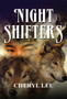Night Shifters by Cheryl Lee - Hardback