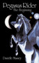Pegasus Rider : The Beginning by Danielle Massey - Paperback