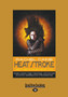 Heat Stroke : Book Two of the Weather Warden series by Rachel Caine - Paperback