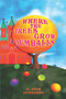 Where the Trees Grow Gumballs by G Jack Lombardo - Paperback
