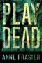 Play Dead : 1