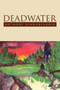 Deadwater by Anthony Giangregorio - Paperback