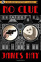 No Clue : A Wildside Mystery Classic