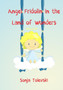 Angel Fridolin in the Land of Wonders by Sonja Tolevski - Paperback