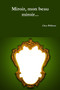 Miroir, Mon Beau Miroir... by Clara Williams - Paperback