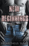 New Beginnings : 1 by Prometheus Susan - Paperback