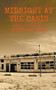Midnight At The Oasis by Jaysen True Blood - Paperback
