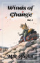 Winds of Change : 2 by M R Anglin - Paperback