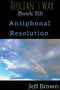 Book III : Antiphonal Resolution : 3 by Jeff Brown - Paperback