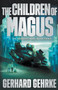 The Children of Magus by Gerhard Gehrke - Paperback