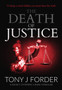 The Death of Justice : A Heart-Stopping Crime Thriller