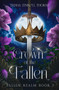 Crown of the Fallen : Fate of a Kingdom Book 1 by Trisha Lynn - Paperback