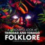 A Colourful Look at Trinidad and Tobago Folklore by Shazadah Luke - Paperback