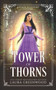 Tower Of Thorns : A Fairy Tale Retelling Of Rapunzel : 1 by Laura Greenwood - Paperback