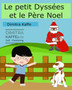 Le petit Dyssees et le Pere Noel by Dimitra Kaffe - Paperback