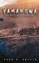 Yamakowa : The Haunting of Mount Yami by Tara a Devlin - Paperback
