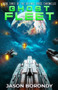 Ghost Fleet : Book Three of the Defense Force Chronicles by Jason Borondy - Paperback