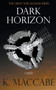 Dark Horizon : 1 by K Maccabe - Paperback