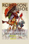 The Further Adventures of Robinson Crusoe : Illustrated by Daniel Defoe - Paperback
