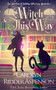 Witch This Way : The Witches of Holiday Hills Cozy Mystery Series : 3 by Carolyn Ridder Aspenson - Paperback