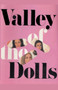 Valley of the Dolls by Jacqueline Susann - Paperback