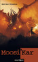 Moosi'Kar by Matthew Silvester - Paperback