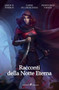 Racconti Della Notte Eterna by Jason R Forbus - Paperback
