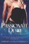 Passionate Desire : 2 by Barbara Donlon Bradley - Paperback
