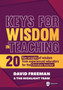 Keys for Wisdom in Teaching