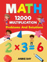 Math 12000 MULTIPLICATION : Problems And Solutions : 3