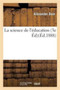 La Science de l'Education 3e Ed