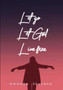 Let go Let God Live free