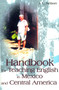 Handbook for Teaching English in Mexico and Central America
