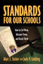 Standards for Our Schools : How to Set Them, Measure Them, and Reach Them