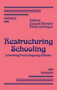 Restructuring Schooling