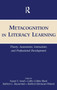 Metacognition in Literacy Learning : Theory, Assessment, Instruction, and Professional Development