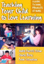 Teaching Your Child to Love Learning : A Guide to Doing Projects at Home