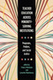 Teacher Education across Minority-Serving Institutions : Programs, Policies, and Social Justice