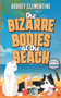 The Bizarre Bodies at the Beach : A Small Town Cozy Animal Mystery : 2